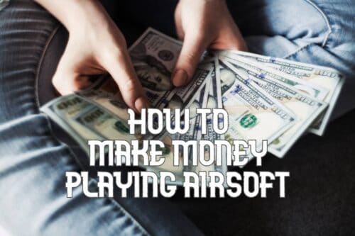 How to make money playing airsoft