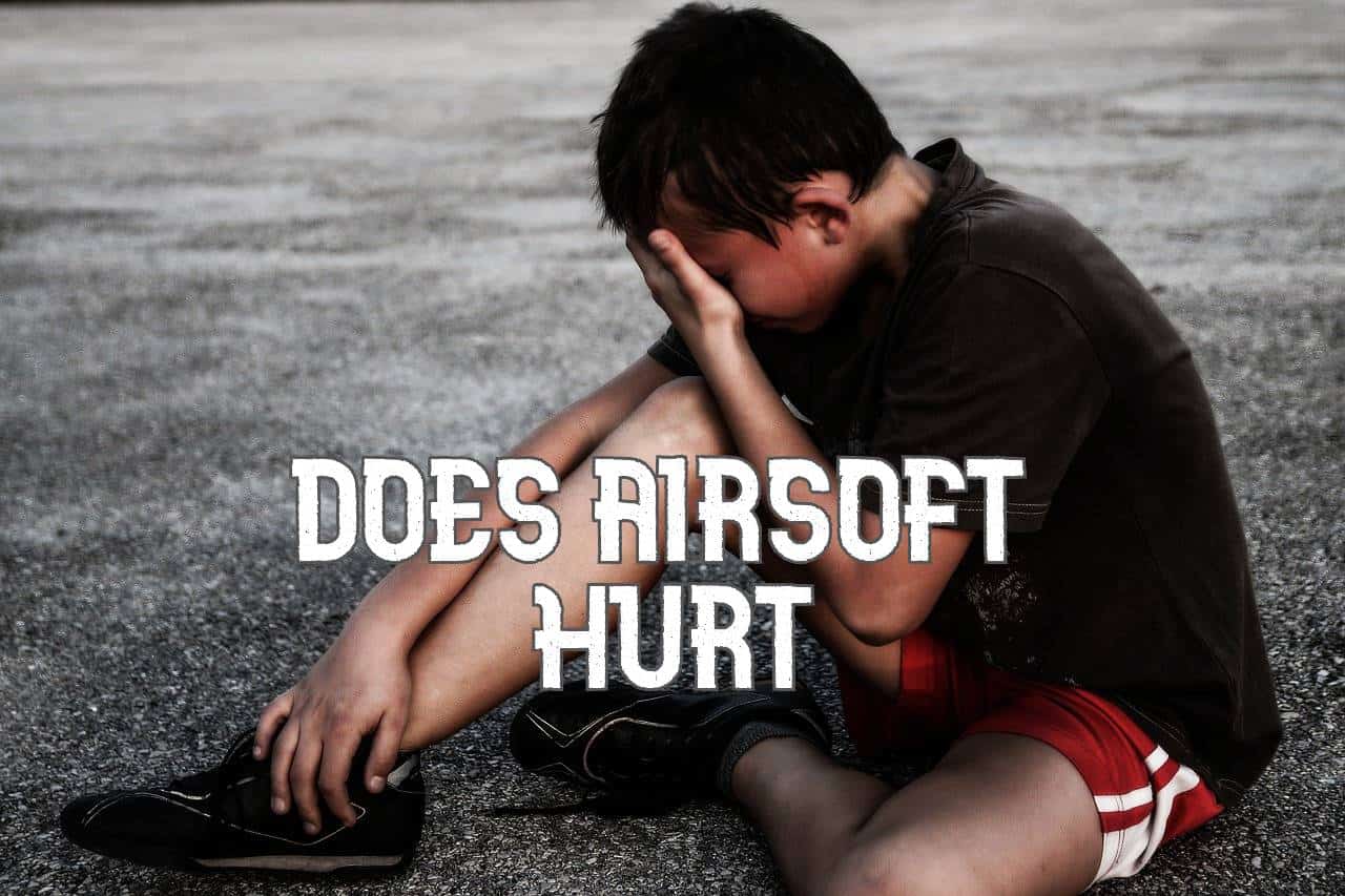 Does Airsoft Hurt Definitive Guide [2024]