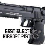 Best Electric Airsoft Pistols