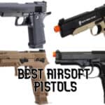 Best airsoft pistols