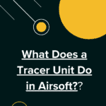 What Does a Tracer Unit Do in Airsoft featured image