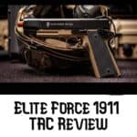 Elite Force 1911 TAC Review featured image